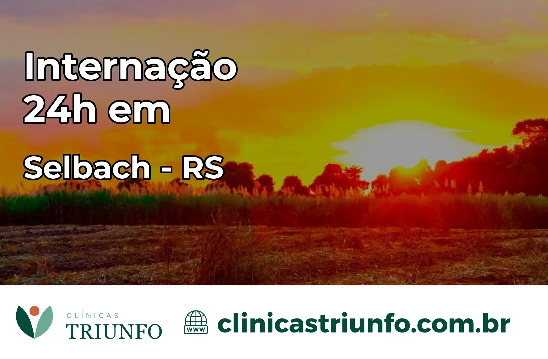 Internação 24 horas em Selbach – RS