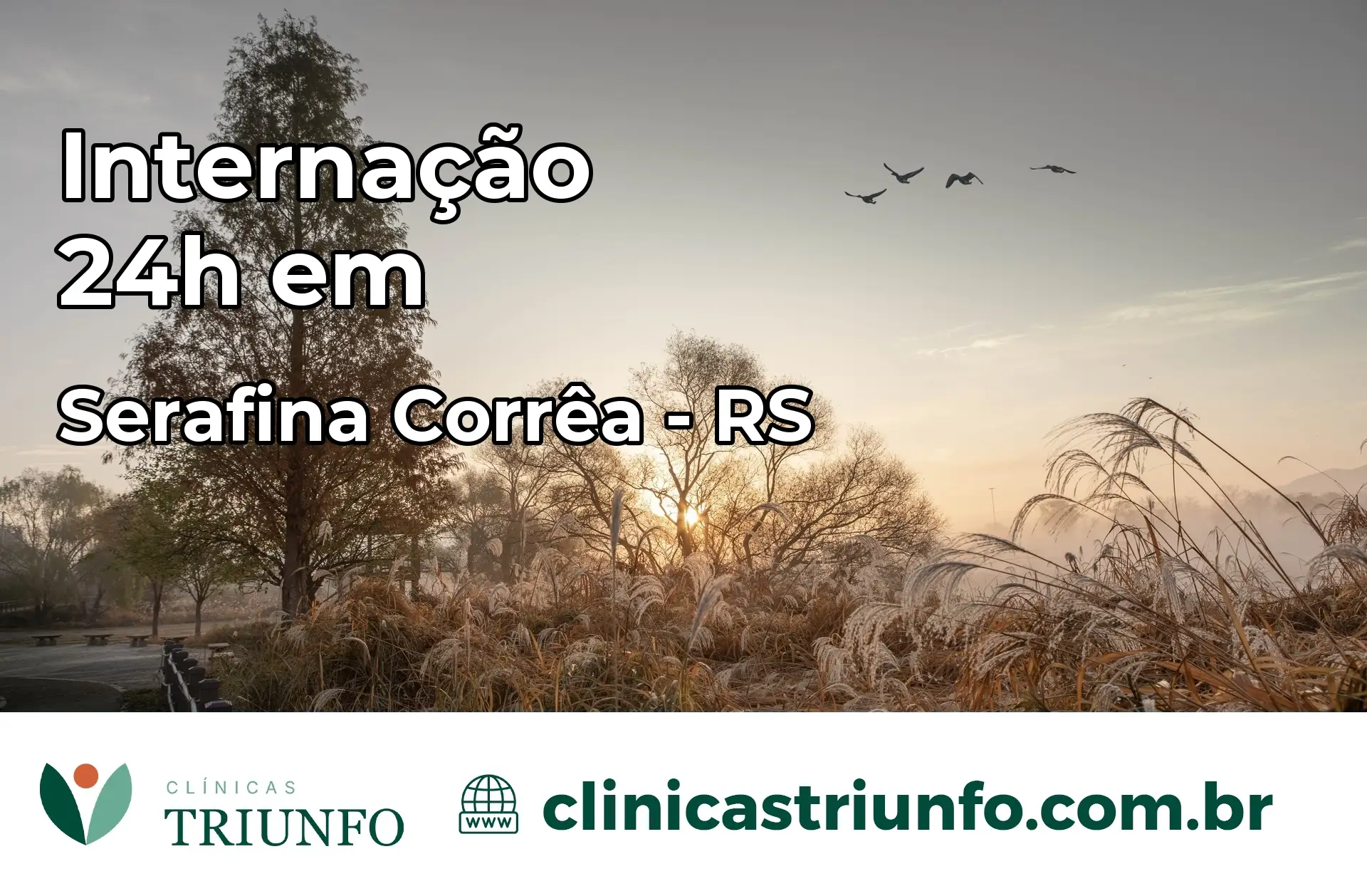 Internação 24 horas em Serafina Corrêa – RS