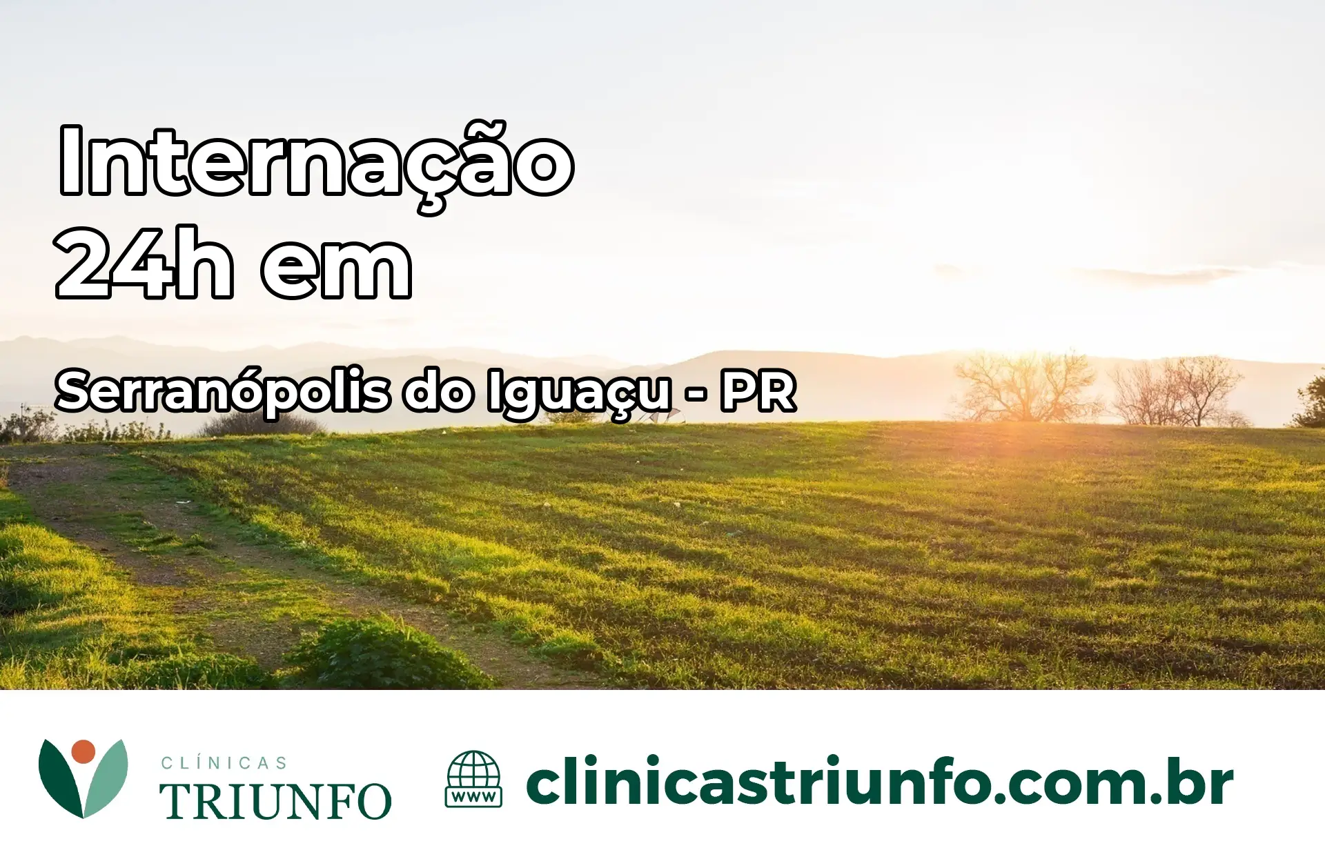 Internação 24 horas em Serranópolis do Iguaçu – PR