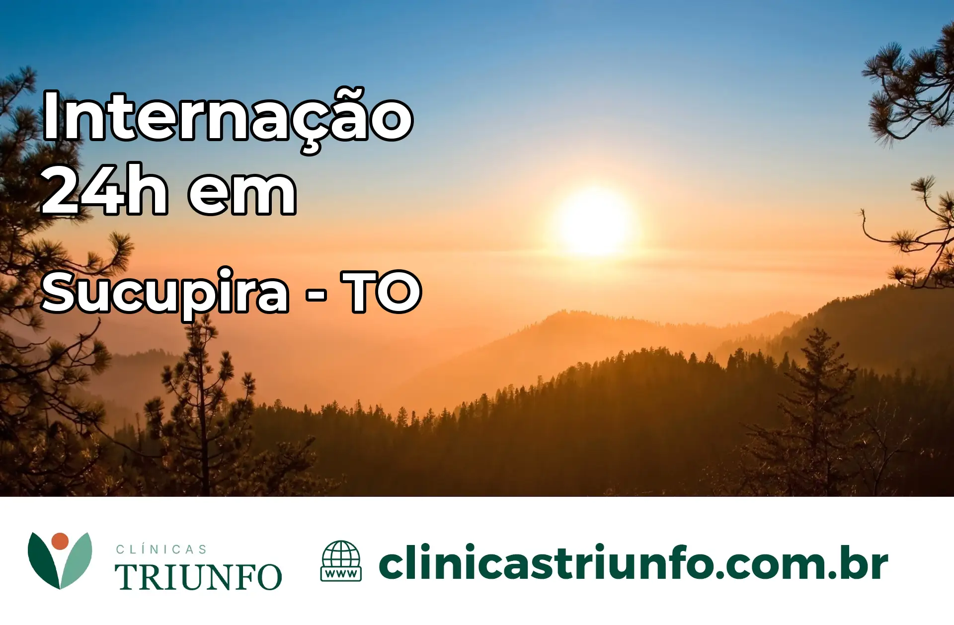 Internação 24 horas em Sucupira – TO