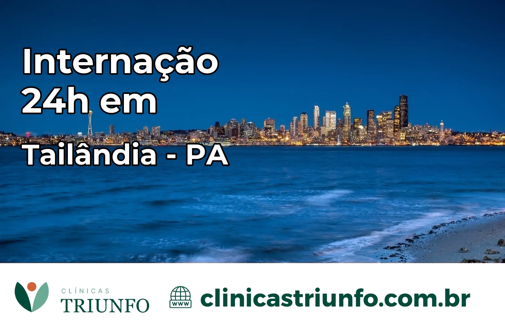 Internação 24 horas em Tailândia – PA
