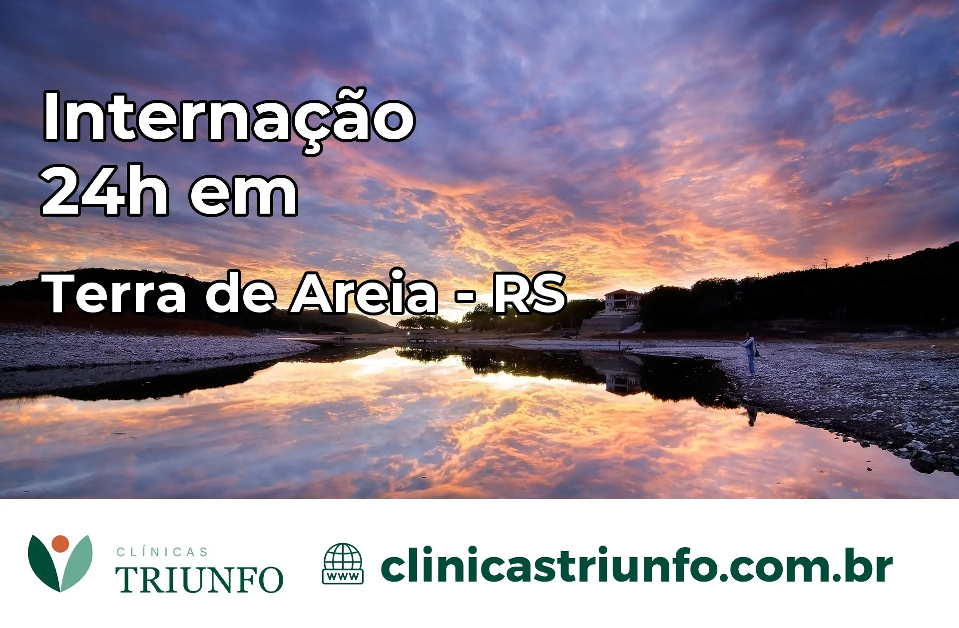 Internação 24 horas em Terra de Areia – RS