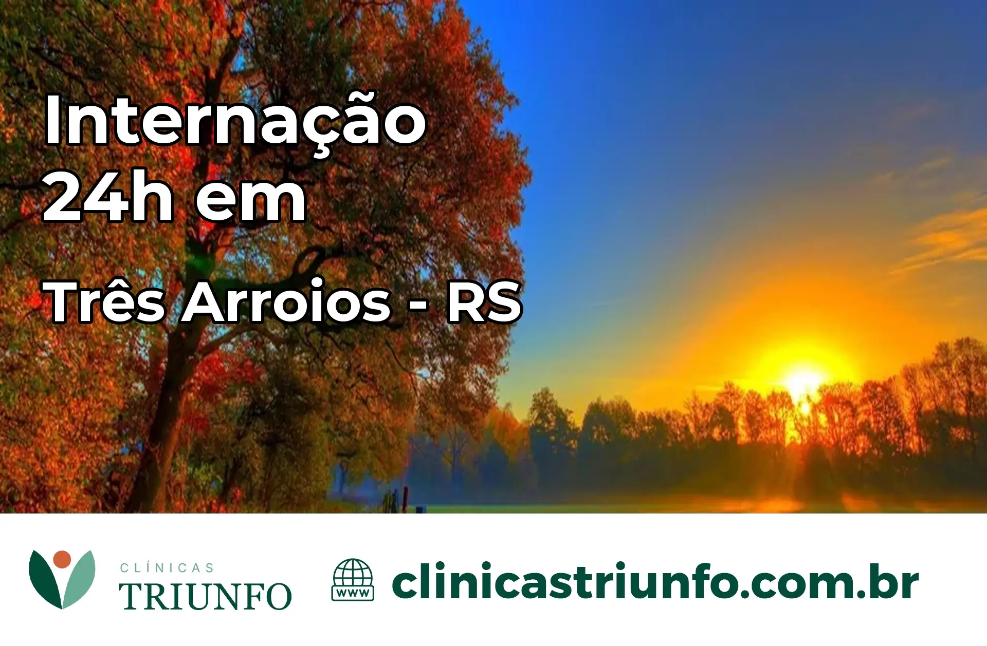 Internação 24 horas em Três Arroios – RS