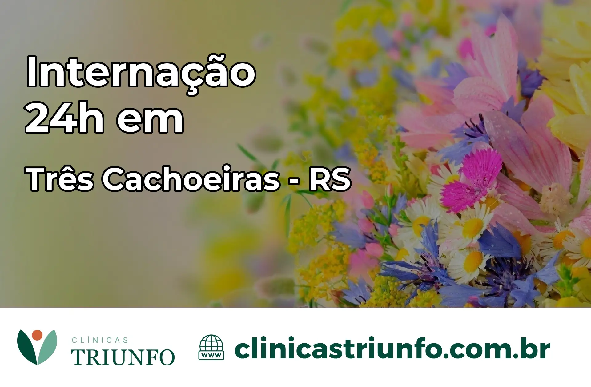 Internação 24 horas em Três Cachoeiras – RS