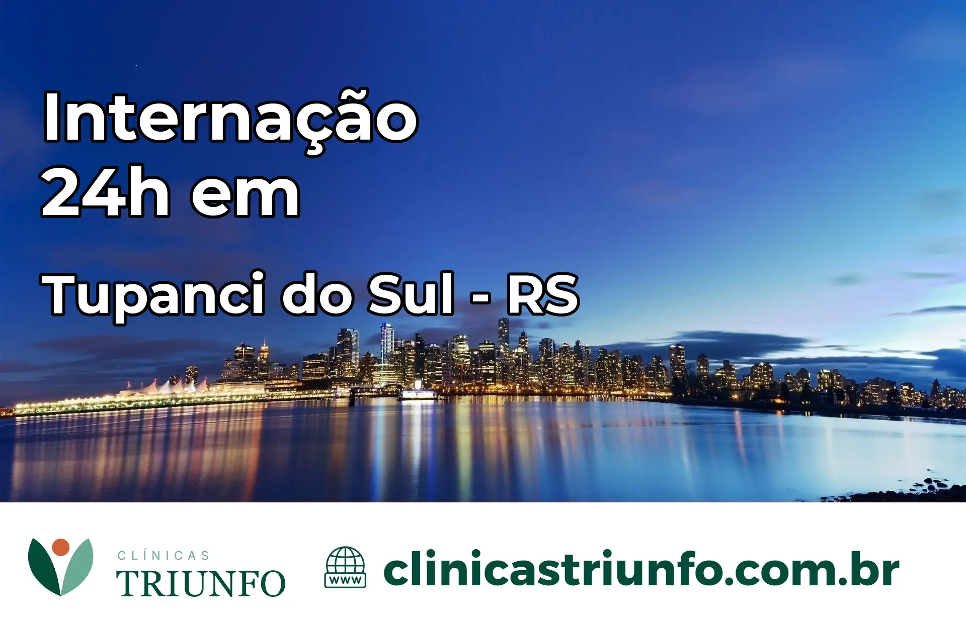 Internação 24 horas em Tupanci do Sul – RS